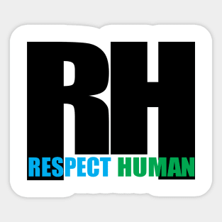 Respect Human Sticker